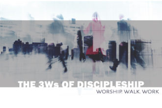 3 W's of Discipleship
