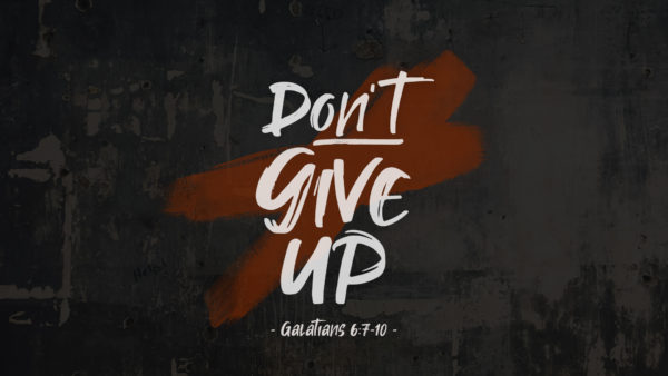 Don't Give Up