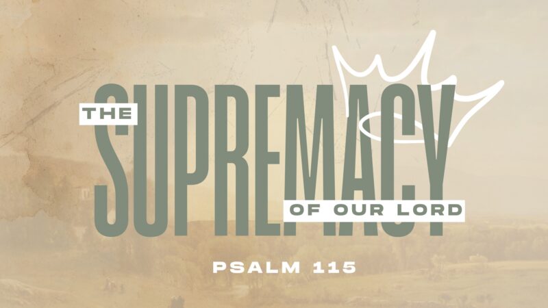 The Supremacy of Our Lord
