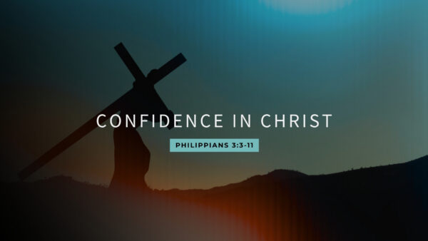 Confidence in Christ